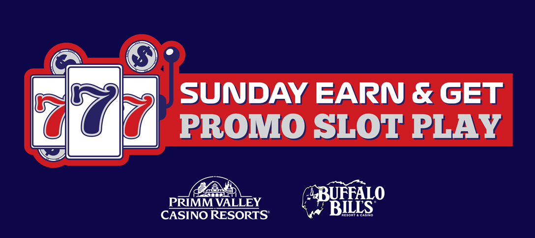 Sunday Earn & Get Promo Slot Play