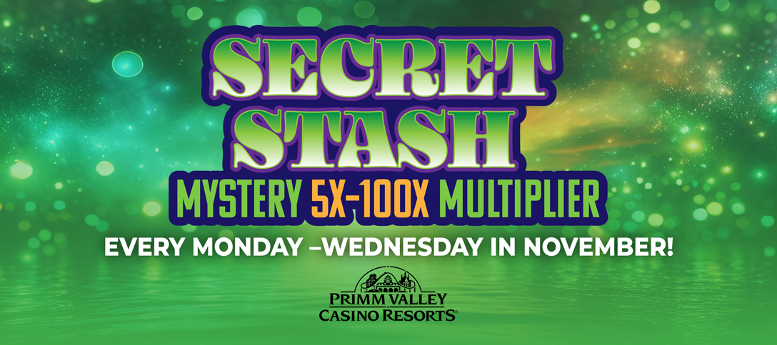 25-pv-nov-secret-stash-multiplier Secret Stash Mystery 5X-100X Multiplier