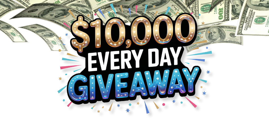 $10,000 Every Day Giveaway